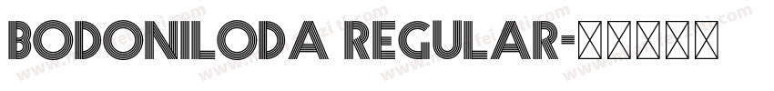 Bodoniloda Regular字体转换